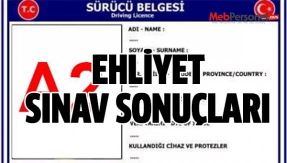 Ehliyet Sınav Sonuçları Ne Zaman Açıklanacak ? 10 Ekim Sınavı