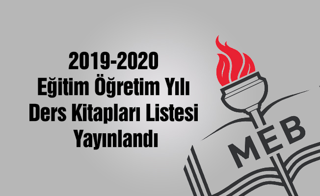 2019-2020 Eğitim Öğretim Yılı Ders Kitapları Listesi Yayınlandı