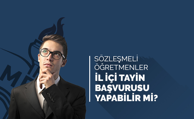 3 Yılını Tamamlayan Sözleşmeli Öğretmene İl İçi?
