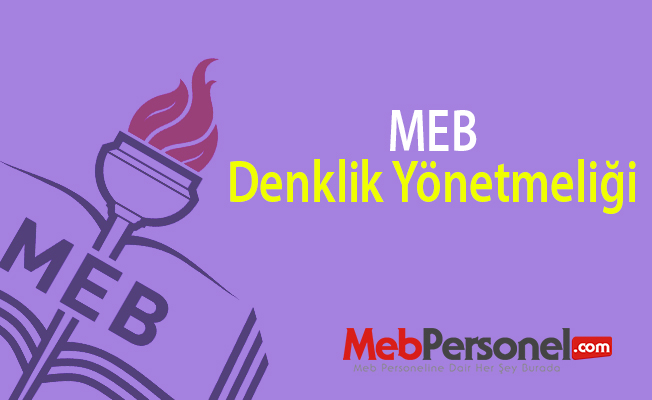Milli Eğitim Bakanlığı Denklik Yönetmeliği