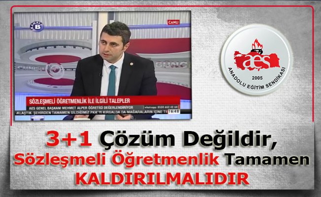 3+1 Çözüm Değildir, Sözleşmeli Öğretmenlik Tamamen Kaldırılmalıdır
