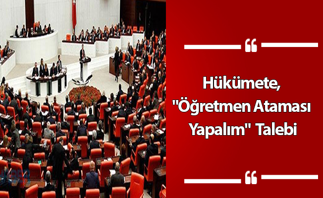 Hükümete, "Öğretmen Ataması Yapalım" Talebi