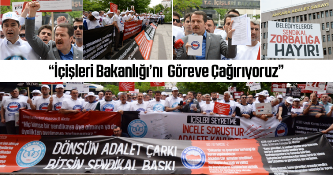Memur Sen: '' İçişleri Bakanlığı'nı Göreve Çağırıyoruz.''