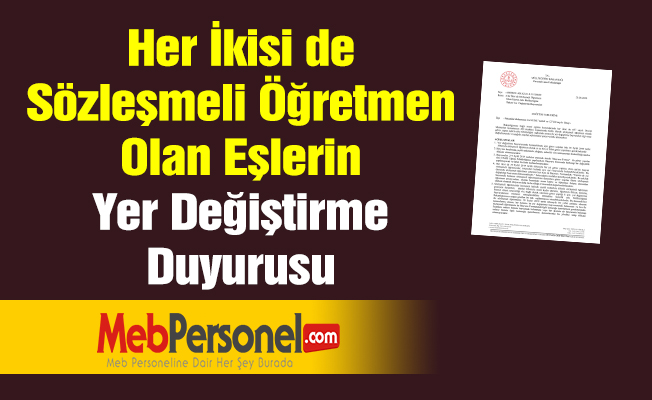 Her İkisi de Sözleşmeli Öğretmen Olan Eşlerin Yer Değiştirme Duyurusu