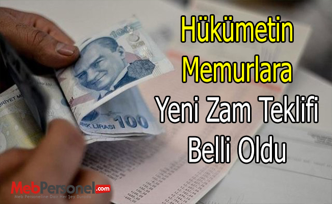 Hükümetin Memurlara Yeni Zam Teklifi Belli Oldu