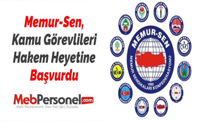 Memur-Sen, Kamu Görevlileri Hakem Heyetine Başvurdu
