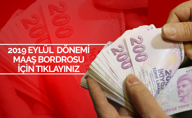 2019 Eylül Dönemi Maaş Bordrosu