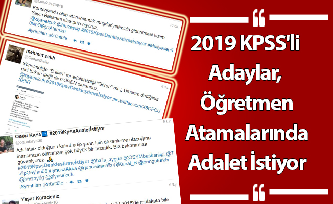 2019 KPSS'li Adaylar, Öğretmen Atamalarında Adalet İstiyor