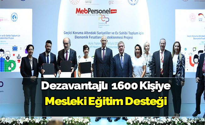 Dezavantajlı 1600 Kişiye Mesleki Eğitim Desteği