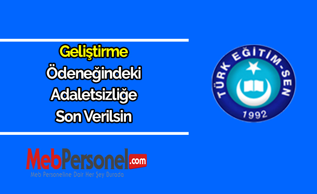 Geliştirme Ödeneğindeki Adaletsizliğe Son Verilsin
