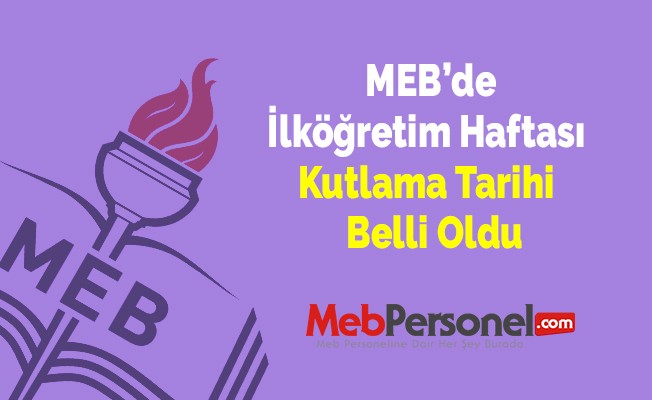 İlköğretim Haftasının kutlanacağı tarih belli oldu