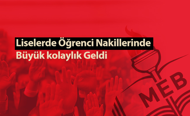 Liselerde Öğrenci Nakillerinde Büyük kolaylık Geldi