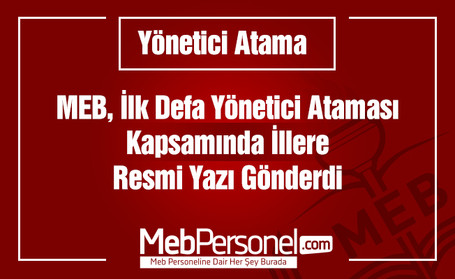 MEB'den İlk Defa Yönetici Başvuruları İçin Resmi Yazı