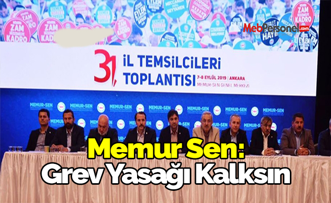 Memur Sen: Grev Yasağı Kalksın