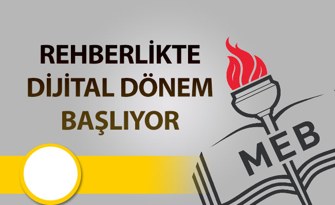REHBERLİKTE DİJİTAL DÖNEM BAŞLIYOR