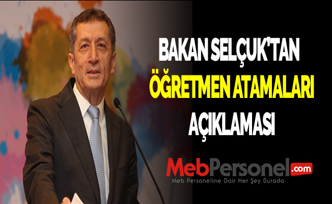 Bakan Selçuk'tan Öğretmen atama açıklaması