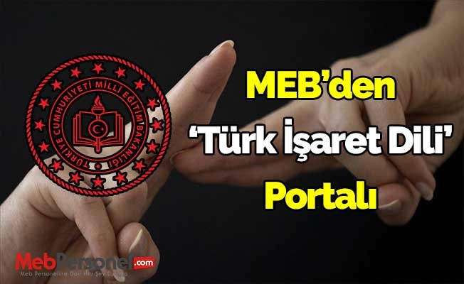 MEB'den 'Türk işaret dili' portalı
