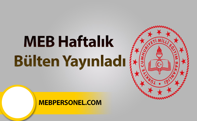 MEB Haftalık Bülten Yayınladı