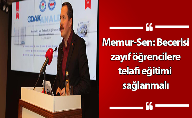 Memur-Sen: Becerisi zayıf öğrencilere telafi eğitimi sağlanmalı