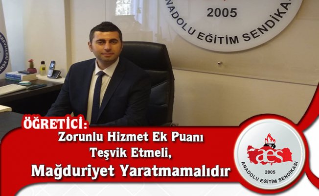 Zorunlu Hizmet Ek Puanı Teşvik Etmeli, Mağduriyet Yaratmamalıdır