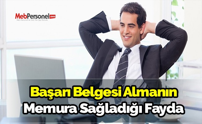 Başarı Belgesi Almanın Memura Sağladığı Fayda