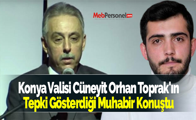 Konya Valisi Cüneyit Orhan Toprak'ın Tepki Gösterdiği Muhabir Konuştu