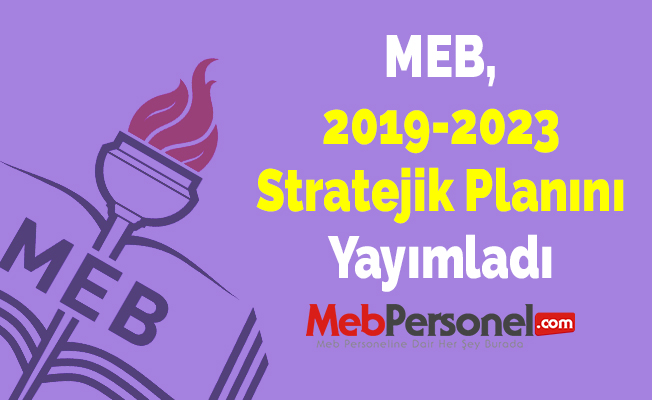 MEB, 2019-2023 Stratejik Planını Yayımladı