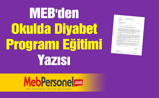 MEB'den ''Okulda Diyabet Programı Eğitimi'' Yazısı
