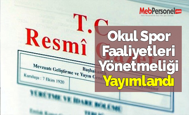 Okul Spor Faaliyetleri Yönetmeliği Yayımlandı