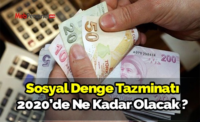 Sosyal Denge Tazminatı 2020'de Ne kadar Olacak ?