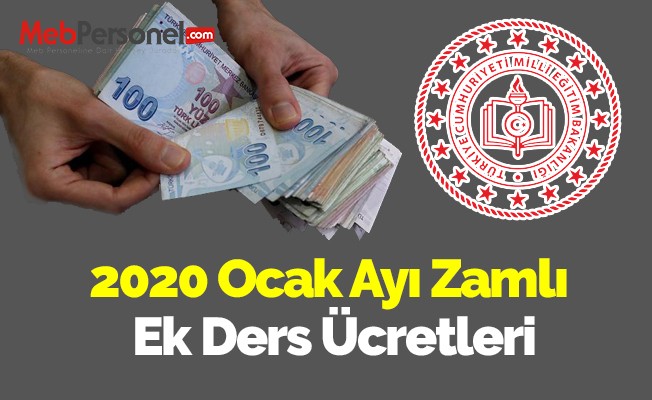 2020 Ocak ayı zamlı ek ders ücretleri