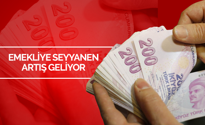 Emekliye Seyyanen Artış