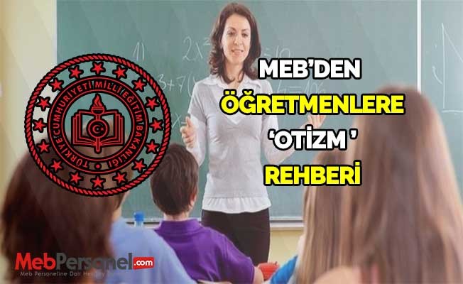 MEB'den öğretmen ve aileler için 'otizm' rehberi