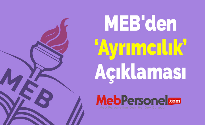 MEB'den Ayrımcılık Açıklaması