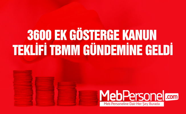 3600 Ek Gösterge Kanun Teklifi TBMM’de