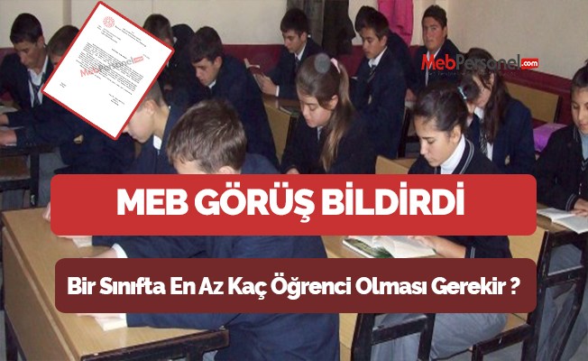 MEB Görüş Bildirdi ,Bir Sınıfta En Az Kaç Öğrenci Olması Gerekir ?