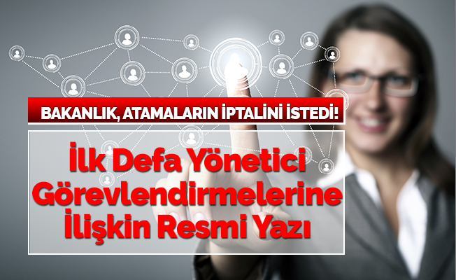 MEB'den Usülsüz Yapılan Yönetici Atamalarına Uyarı!