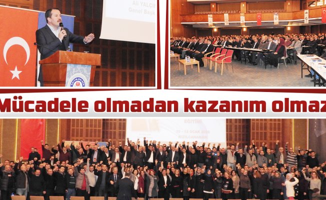 Mücadele olmadan kazanım olmaz