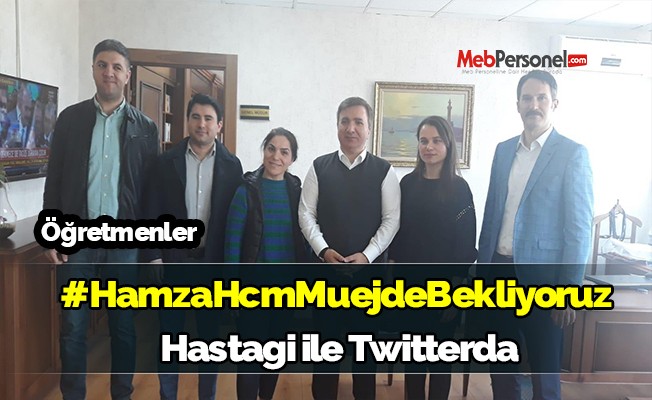 Öğretmenler Hamza Aydoğdu'dan İl İlçe Emri Müjdesi Bekliyor