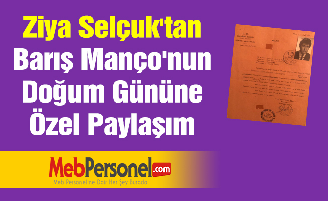 Ziya Selçuk'tan Barış Manço'nun Doğum Gününe Özel Paylaşım