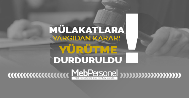 Mülakatlar için yargı kararı