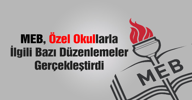 Özel okulların yemek, kıyafet, kitap ve kırtasiye ödemelerine yeni düzenleme
