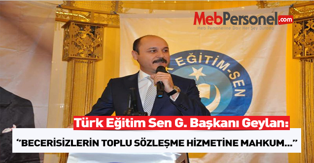 GENEL BAŞKAN: “MEMURLARIMIZIN KADERİNİ BECERİKSİZLERİN TOPLU SÖZLEŞME HEZİMETİNE MAHKÛM EDEMEYİZ!”