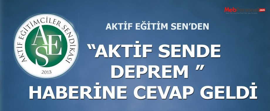 Akitf Sen'den "Aktif Sen'de Deprem Haberine" dair açıklama.