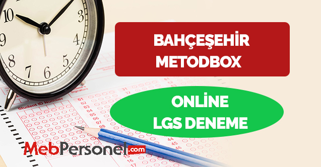 Metodbox Giriş Bahçeşehir Koleji 8. Sınıf LGS Online Deneme Sınavı (20 MART 2020)