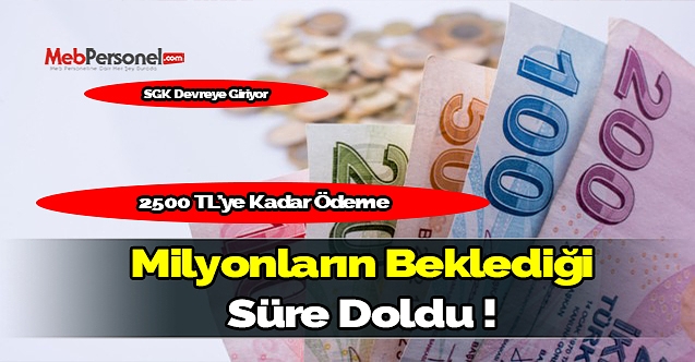 Milyonların Beklediği Süre Doldu ! SGK Devre'ye Giriyor