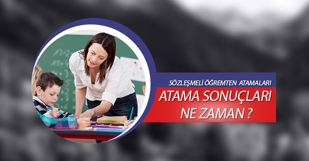 2020 Sözleşmeli öğretmenlik atama sonuçları ne zaman? Öğretmen atamaları iptal olacak mı?
