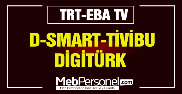 TRT EBA TV  D-Smart, Tivibu Uydu ve Digiturk Nasıl İzleyecek
