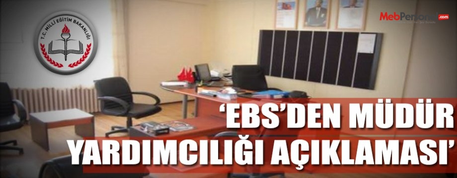EBS'den Müdür Yardımcılığı Sınavı Açıklaması