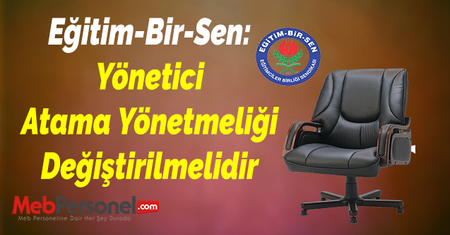 EBS: ''Yönetici Atama Yönetmeliği Değiştirilmelidir''